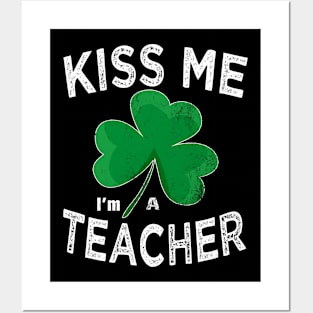 kiss me im a teacher Posters and Art